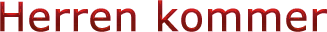 Herren kommer