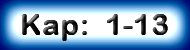 Kapitel: 1 - 13